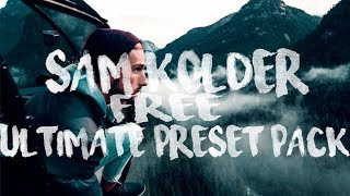 ULTIMATE Sam Kolder Preset Pack | Free LightRoom Preset Pack
