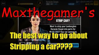 CSR2 Maxthegamer's the best way to go about stripping a car?