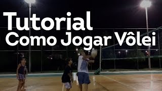 Dorgival Dantas - Tutorial Como Jogar Vôlei