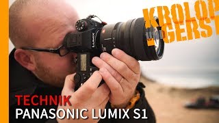 Panasonic Lumix S1 / S1r Hands-on / Praxistest und Erfahrungsbericht Test ? Krolop&Gerst
