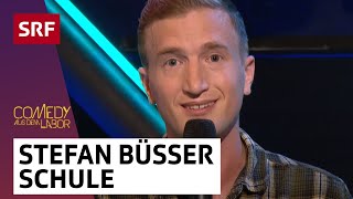 Stefan Büsser:  Schule | Comedy aus dem Labor | SRF Comedy