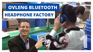 Secrets of the Ovleng bluetooth headphone factory - Part 1