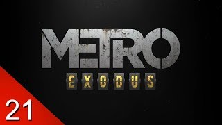 Crane Conqueror - Metro Exodus - Let's Play - 21