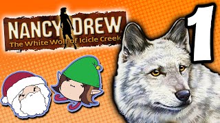 Nancy Drew The White Wolf of Icicle Creek: Emergencies Only! - PART 1 - Game Grumps