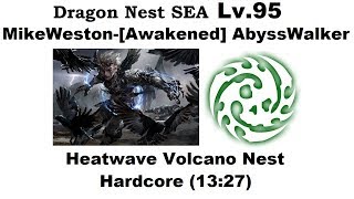 Dragon Nest SEA - Lv.95 Abyss Walker - Heatwave Volcano Nest Hardcore [13:27] 1080p
