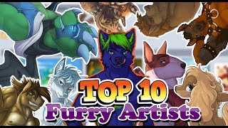 Top 10 MOST POPULAR Furry Artists!
