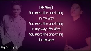 Alex Aiono x Conor Maynard : Don't Wanna Know/ My Way - Lyrics
