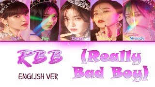 RED VELVET “RBB (Really Bad Boy)” (English ver.) (Sub indo) Lirik {Color Coded-Rom-Ind}