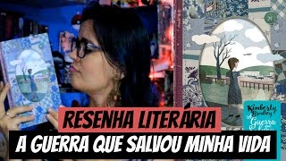 RESENHA: A GUERRA QUE SALVOU MINHA VIDA
