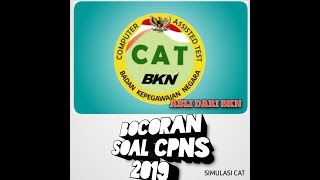 BOCORAN SOAL CAT CPNS 2019 !!! ASLI DARI BKN SIMULASI PART1