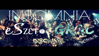 eSZet ft.Grac - Insomnia