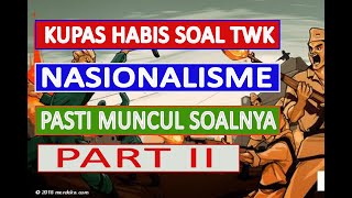 #KUPAS SOAL CPNS TWK HOTS NASIONALISME!! KISI-KISI TERBARU SESUAI PERMENPAN- PART II
