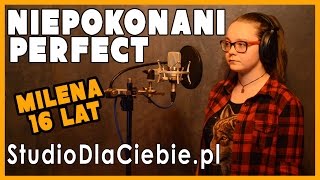 Niepokonani - Perfect (cover by Milena Wiśniewska)