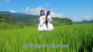 Phooj ywg kuv qhia rau koj KARAOKE MUSIC ONLY -  Ntshua yaaj kwm + Fua Yaaj Lauj