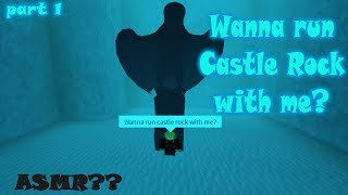 Wanna run Castle Rock with me? (ASMR) Part 1 | Rogue Lineage