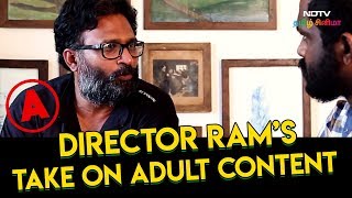 EXCLUSIVE : Director Ram's Take On ADULT Content | Taramani