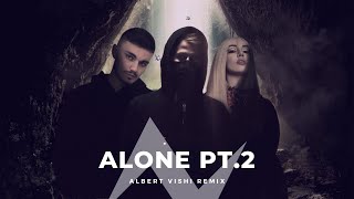 Alan Walker ft. Ava Max - Alone pt.2 (Albert Vishi Remix)