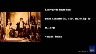 Ludwig van Beethoven, Piano Concerto No. 1 in C major, Op. 15, II. Largo