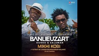 Banlieuz'Art - Mikhi Kobi (Clip Officiel)
