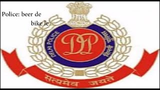 How to free your bike from police | beer de bike le | Delhi Police