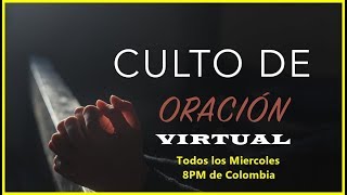 ASI ES  NUESTRO  4   CULTO DE ORACION "VIRTUAL"    Bienvenidos a  ORAR.