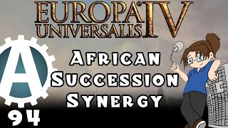 Europa Universalis IV African Succession Synergy Part 94