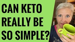 Is Keto Really This Simple?