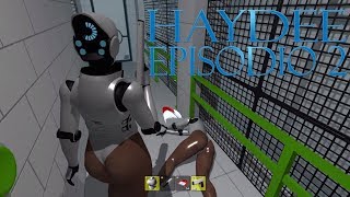 Haydee - Episodio 2 Comienza lo difícil
