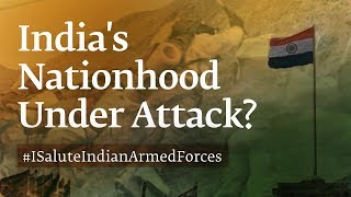 How India's Nationhood is Under Attack - Sadhguru