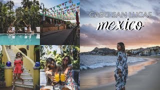 Cabo San Lucas Vlog + Mini Spring Lookbook