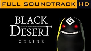 Black Desert Online OST - Full Soundtrack HD