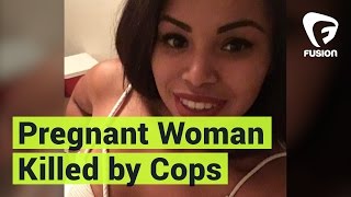 Pregnant Native American Woman Killed By Police