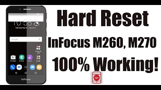 How To Hard Reset Infocus M260, M270 100% Working | Remove Pattern Lock/Pin Code