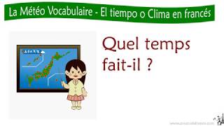 El Clima en francés Vocabulario - La Méteo Vocabulaire