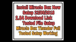 install Miracle Box 2.84      New Setup  2018