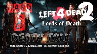 Left 4 Dead 2 - DEATH TOLL - Hard Eight Mutation, No Restarts [720p 60fps] (LoD)