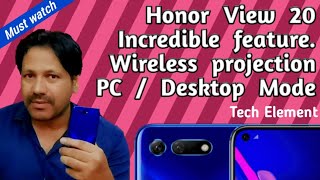 Honor View 20 | Wireless Projection | PC / Desktop Mode | 2019