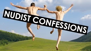 8 Secret Nudist Confessions