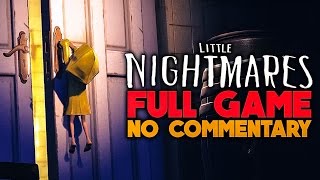 Little Nightmares No Commentary Gameplay - FULL GAME Walkthrough Gameplay [PC Ultra HD]