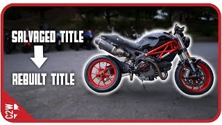 From SALVAGED to REBUILT motorcycle TITLE [Wrecked Bike Rebuild - Ep. 16 - Ducati Monster 1100]