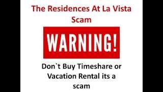The Residences At La Vista Timeshare Scam