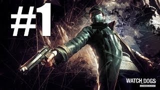 Watch Dogs-Walkthrough Part 1 Xbox 360 gameplay- Blackout