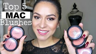 TOP 5 MAC BLUSHES w/ Swatches