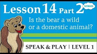 Урок английского для детей / Английский для детей / Speak and Play L1 / Lesson 14 Part 2