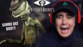 HE COULDN'T KEEP HIS LONG ARMS OFF MY BOOTY CHEEKS | Little Nightmares [2]