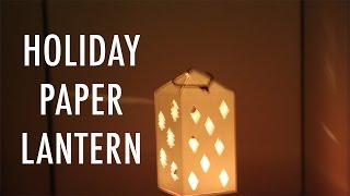 DIY Holiday Paper Lantern
