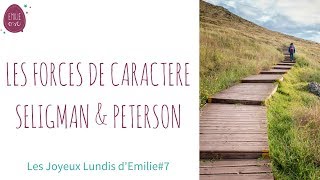 ✨Les forces de caractère - Seligman & Peterson- Les Joyeux Lundis d'Emilie#7
