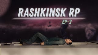 ВОЗВРАЩЕНИЕ РАШКИНСК РП - ЭПИЗОД II