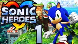 Let's Play Sonic Heroes - Part 1 - Real Power of Teamwork!