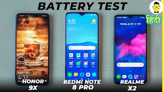 [हिंदी] Honor 9X Vs Redmi Note 8 Pro Vs Realme X2 - Battery Comparison